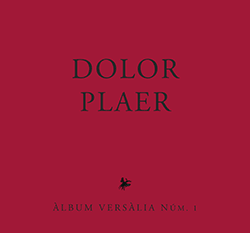 Portada primer «Àlbum Versàlia»: Dolor/Plaer