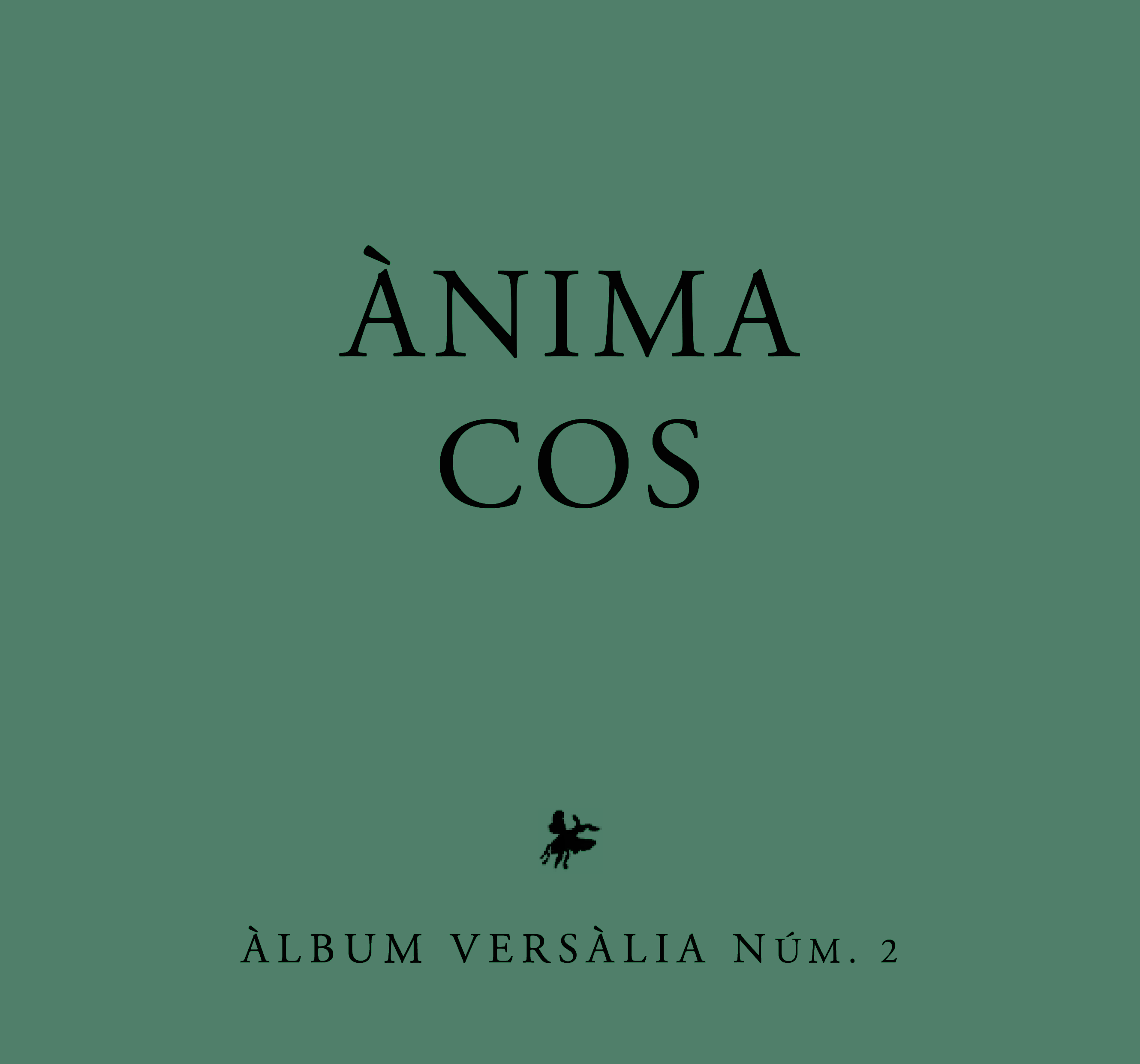 Portada segon «Àlbum Versàlia»: Ànima/Cos
