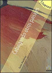 Portada llibre 'Cabalgando otros paisajes' de Quilo Martínez.
