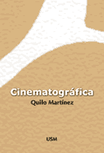 Portada llibre 'Cinematográfica' de Quilo Martínez.